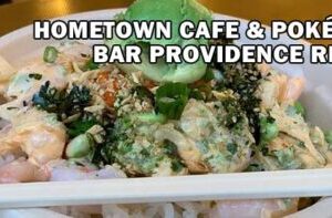 Hometown Cafe Poke Bar Providence RI Channel