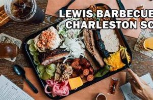 Lewis Barbecue Charleston SC Channel