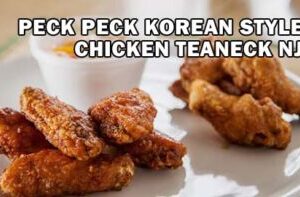 Peck Peck Korean Style Chicken Teaneck NJ Channel