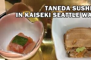 Taneda Sushi in Kaiseki Seattle WA Channel